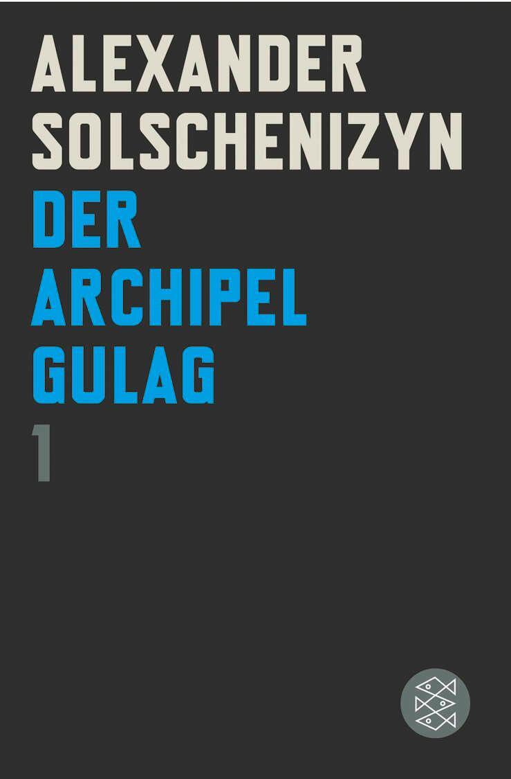 Cover: 9783596184248 | Der Archipel GULAG I | Alexander Solschenizyn | Taschenbuch | 581 S.