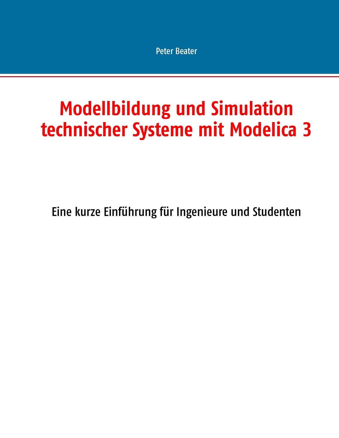 Cover: 9783739248226 | Modellbildung und Simulation technischer Systeme mit Modelica 3 | Buch