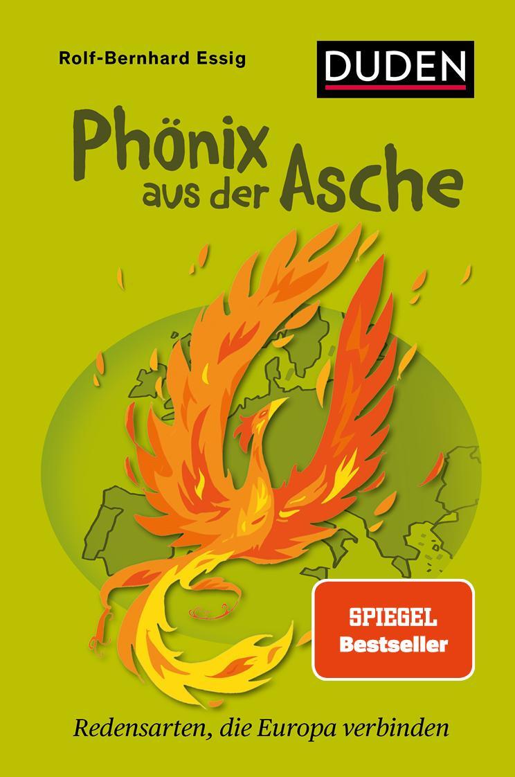 Cover: 9783411711369 | Phönix aus der Asche | Redensarten, die Europa verbinden | Essig
