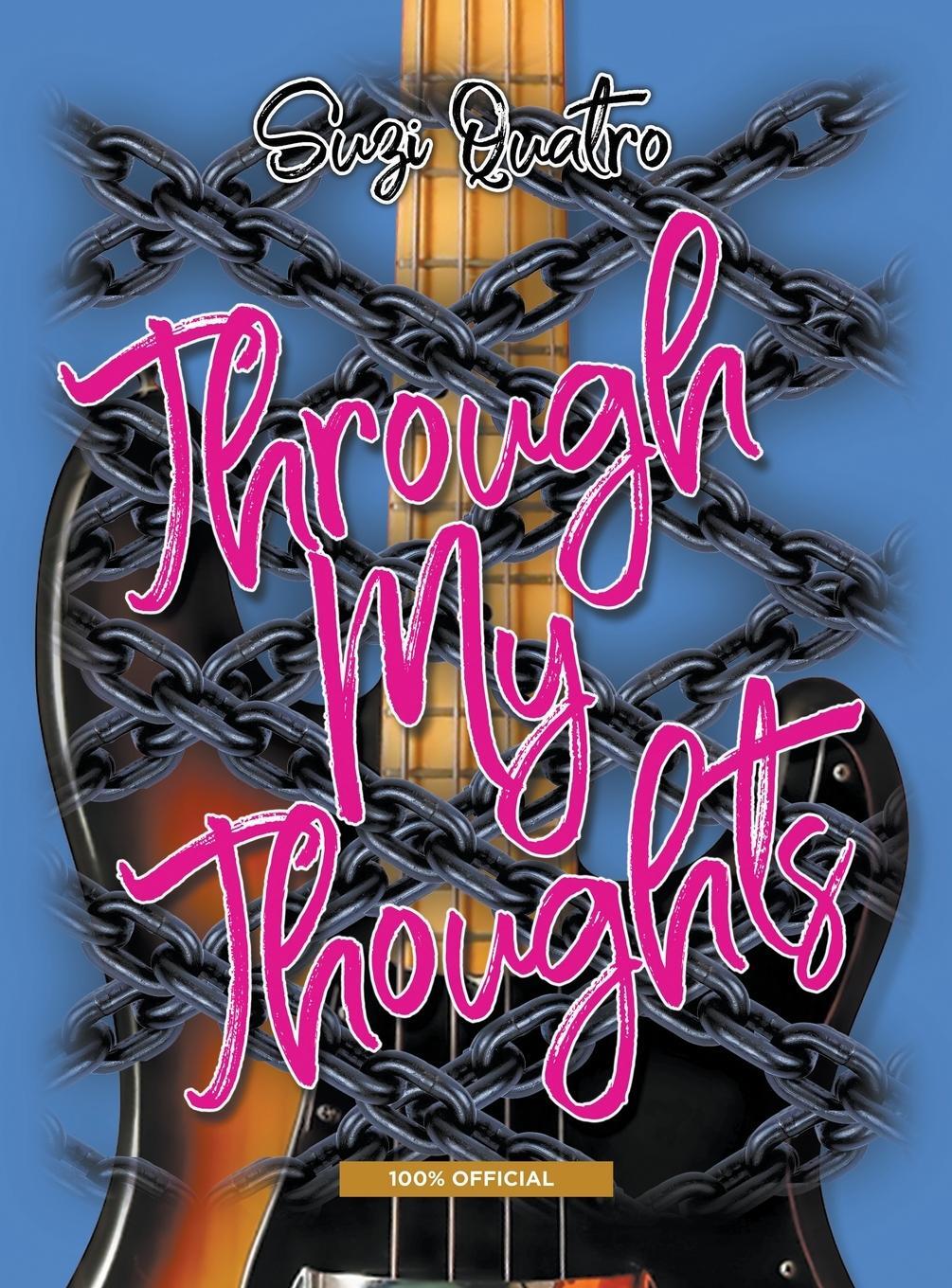 Cover: 9781912587582 | Through My THoughts | Suzi Quatro | Buch | HC gerader Rücken kaschiert