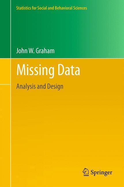 Bild: 9781489995735 | Missing Data | Analysis and Design | John W. Graham | Taschenbuch