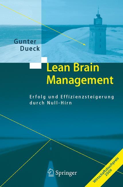 Cover: 9783540311461 | Lean Brain Management | Erfolg und Effizienzsteigerung durch Null-Hirn