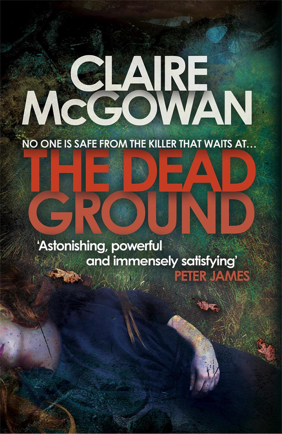 Cover: 9781472204394 | The Dead Ground (Paula Maguire 2) | Claire Mcgowan | Taschenbuch