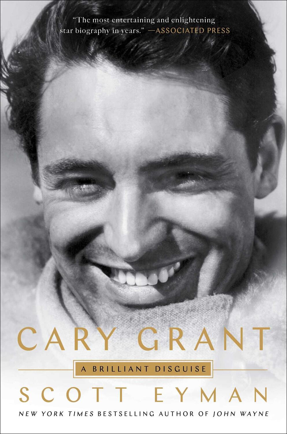 Cover: 9781501191398 | Cary Grant: A Brilliant Disguise | Scott Eyman | Taschenbuch | 2021