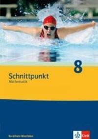 Cover: 9783127404869 | Schnittpunkt 8. Mathematik. Arbeitsheft. Nordrhein-Westfalen | Deutsch