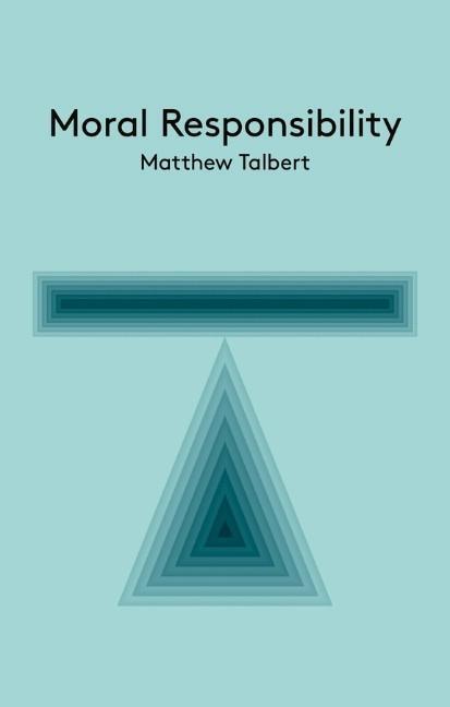 Cover: 9780745680590 | Moral Responsibility | Matthew Talbert | Taschenbuch | 192 S. | 2016
