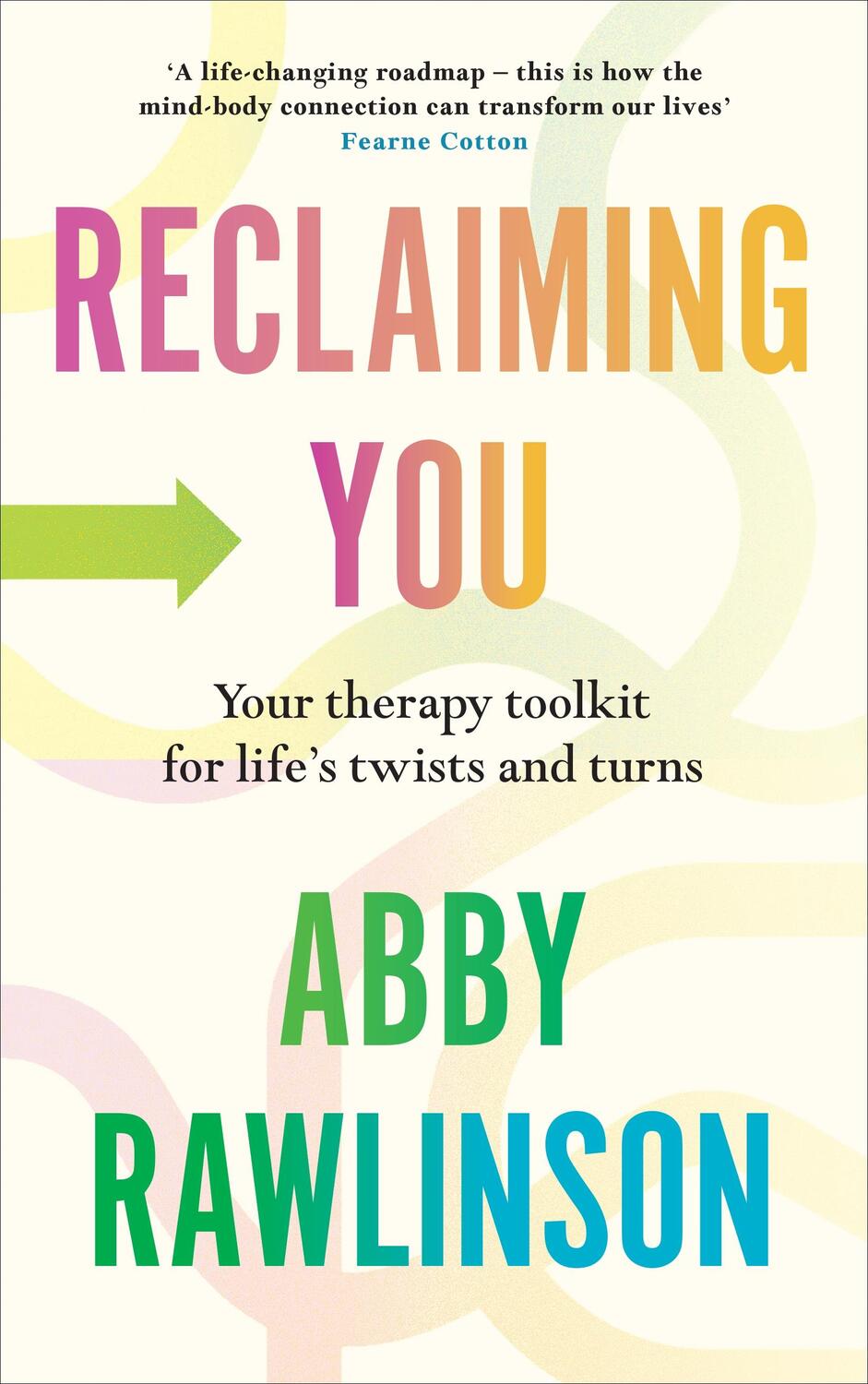 Cover: 9781529908688 | Reclaiming You | Your Therapy Toolkit for Life's Twists and Turns