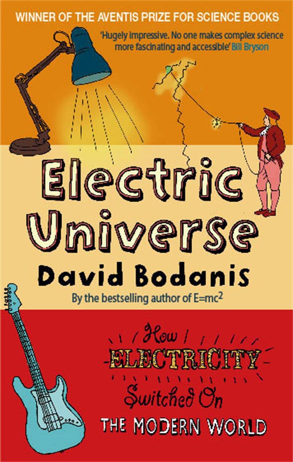 Cover: 9780349117669 | Electric Universe | How Electricity Switched on the Modern World