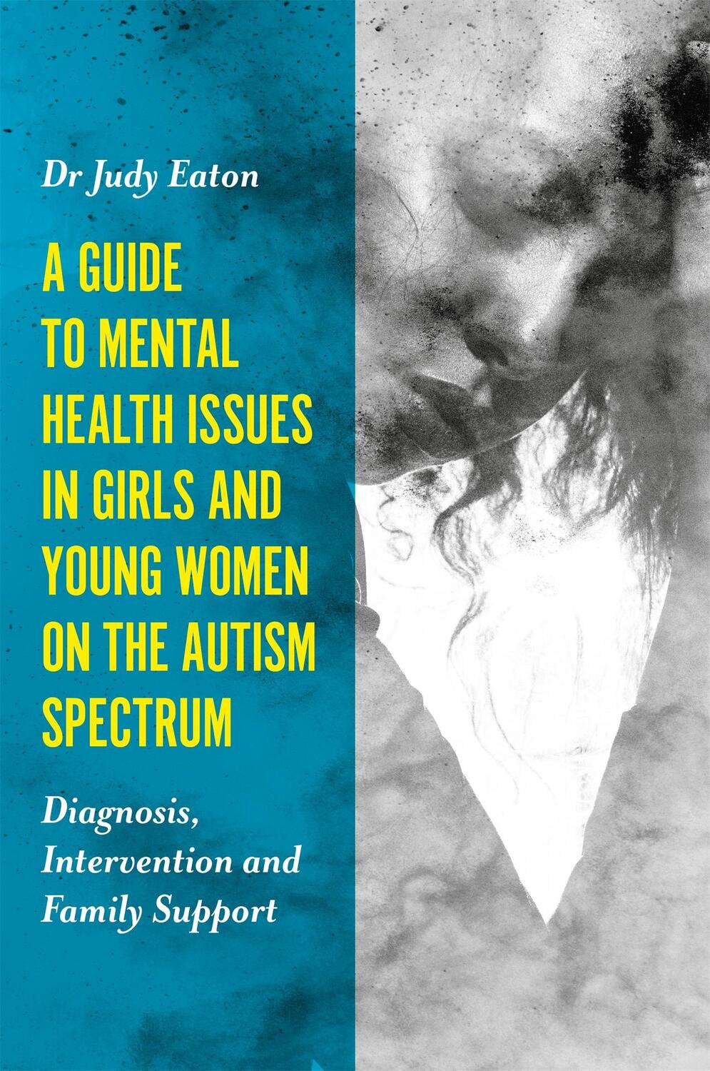 Cover: 9781785920929 | A Guide to Mental Health Issues in Girls and Young Women on the...