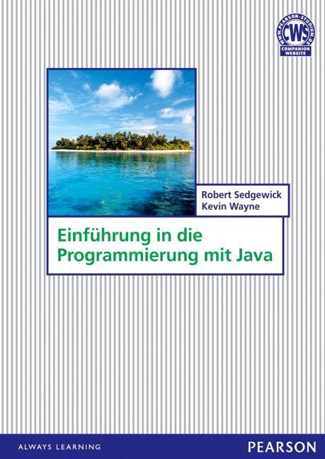 Cover: 9783868940763 | Einführung in die Programmierung mit Java | Kevin Wayne | Buch | 2011