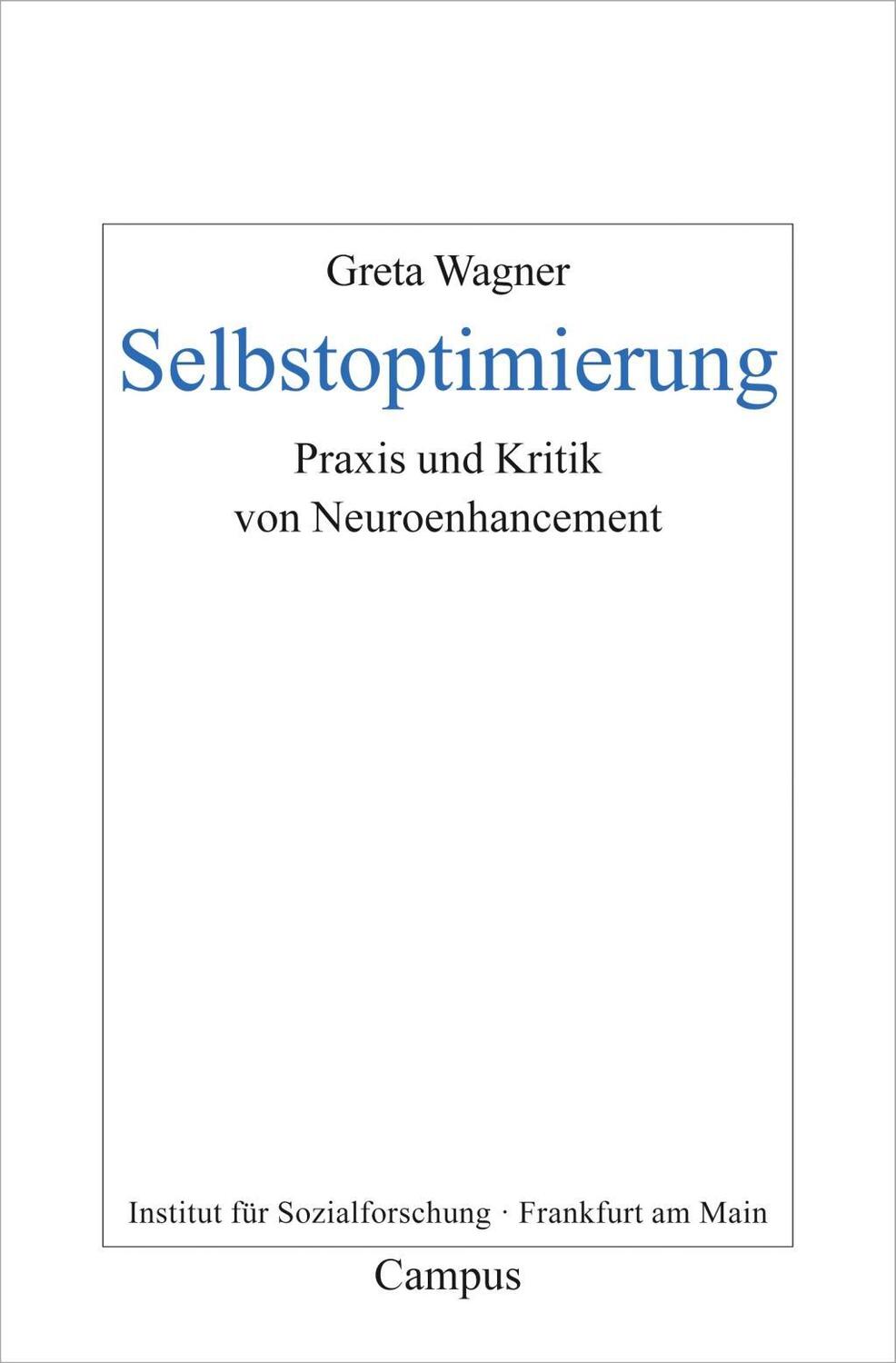 Cover: 9783593505794 | Selbstoptimierung | Greta Wagner | Taschenbuch | 332 S. | Deutsch