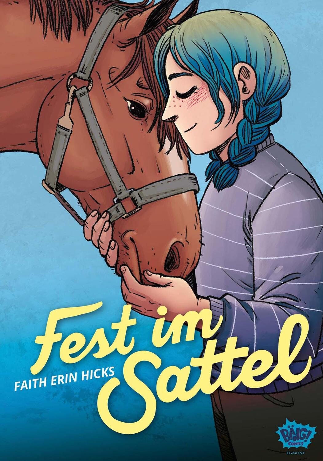 Cover: 9783770408665 | Fest im Sattel | Faith Erin Hicks | Buch | 224 S. | Deutsch | 2024