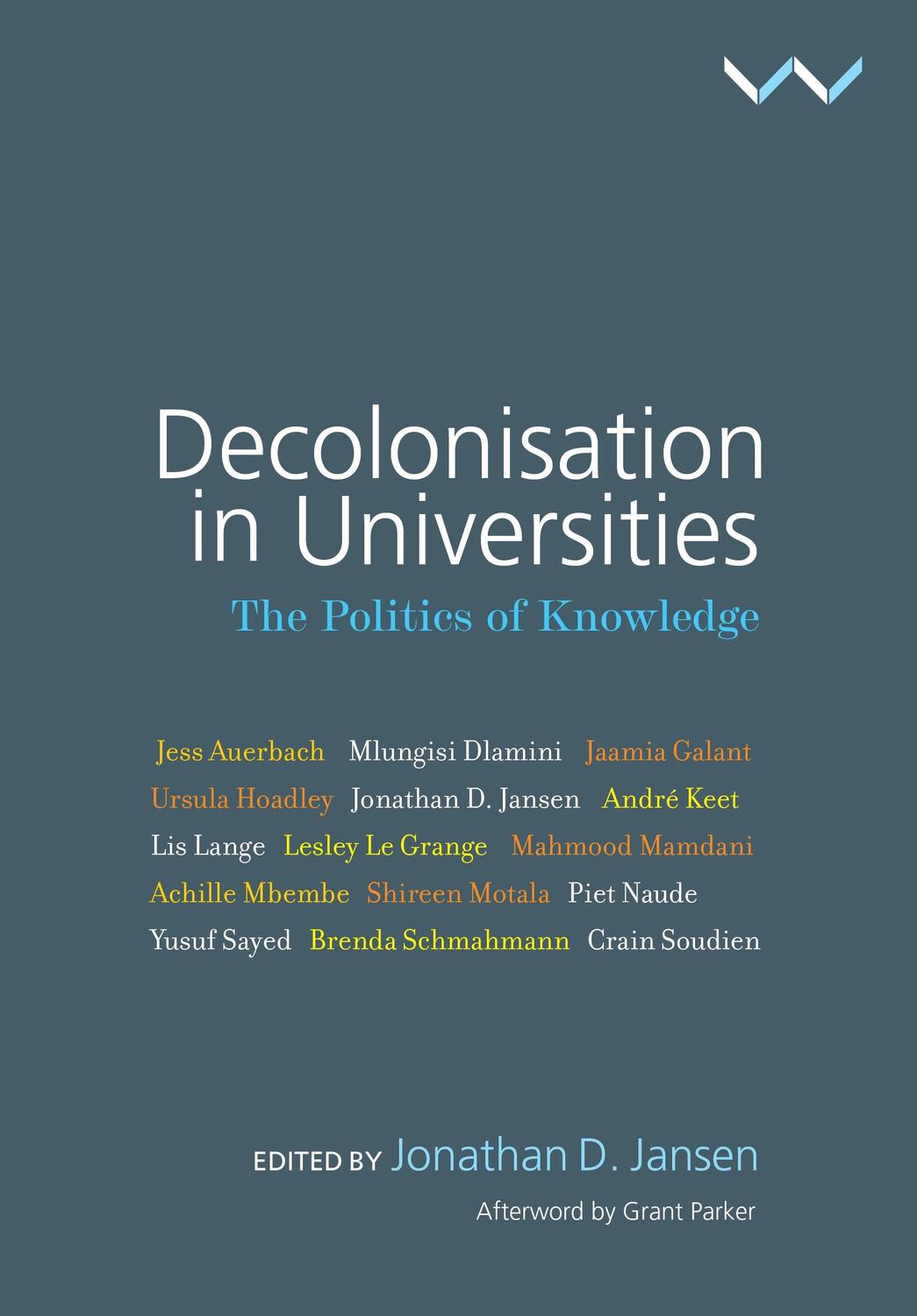 Cover: 9781776143351 | Decolonisation in Universities | The Politics of Knowledge | Jansen
