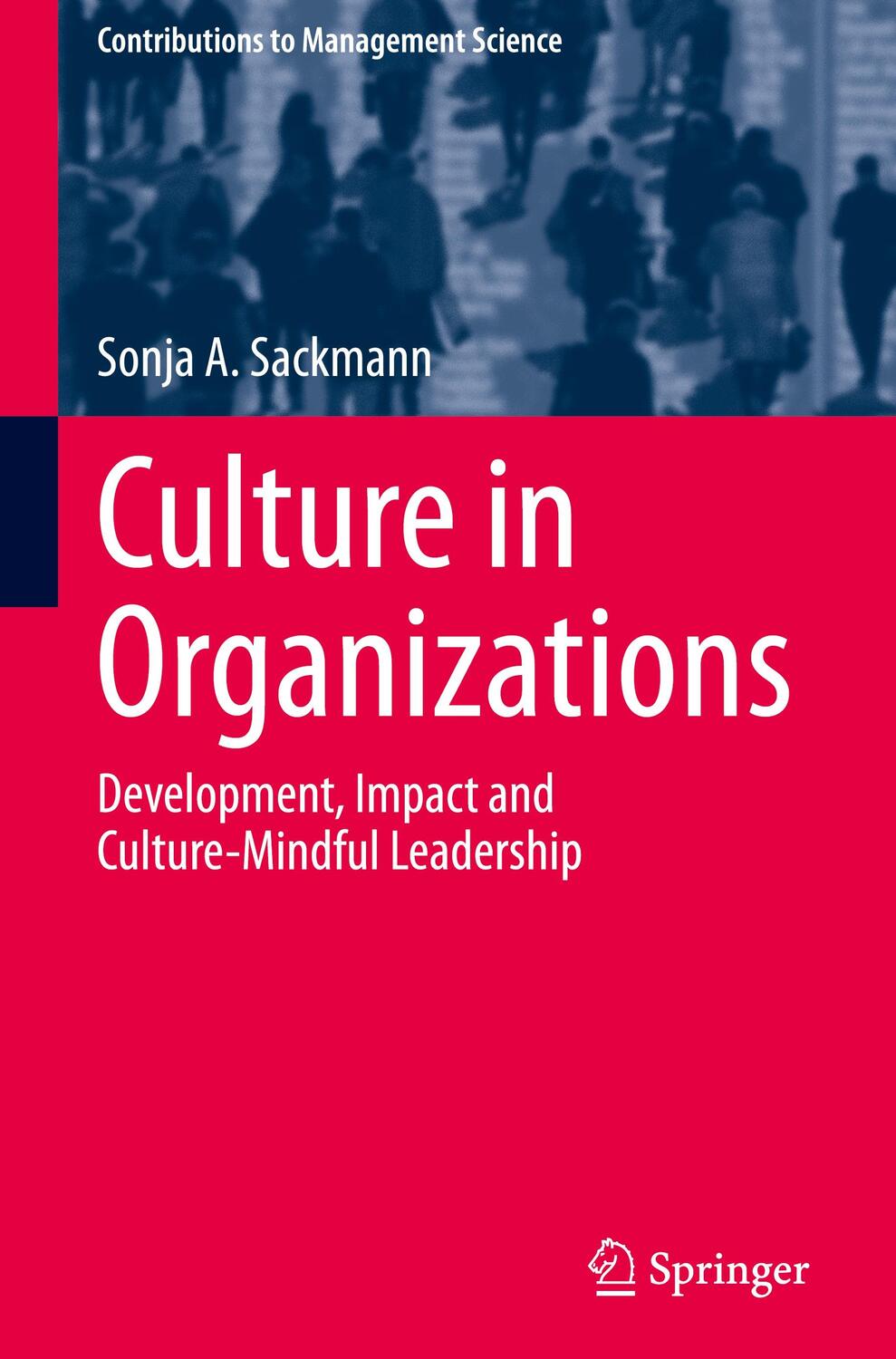 Cover: 9783030860790 | Culture in Organizations | Sonja A. Sackmann | Buch | XVII | Englisch