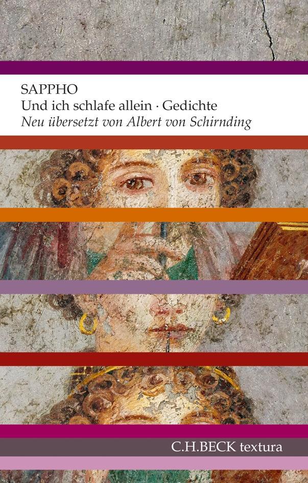 Cover: 9783406653230 | Und ich schlafe allein | Sappho | Taschenbuch | textura | Deutsch