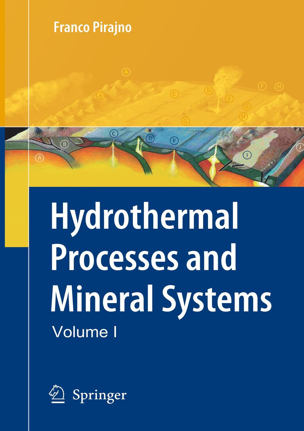 Cover: 9789402413137 | Hydrothermal Processes and Mineral Systems | Franco Pirajno | Buch