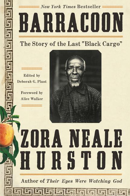 Cover: 9780062748218 | Barracoon | The Story of the Last "Black Cargo" | Zora Neale Hurston