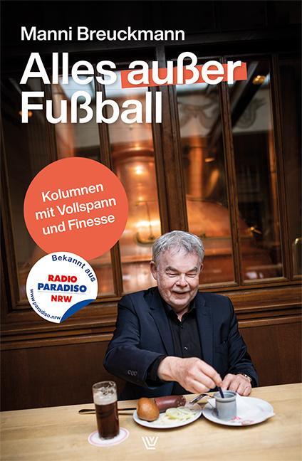 Cover: 9783785808801 | Alles außer Fußball | Kolumnen mit Vollspann und Finesse | Breuckmann
