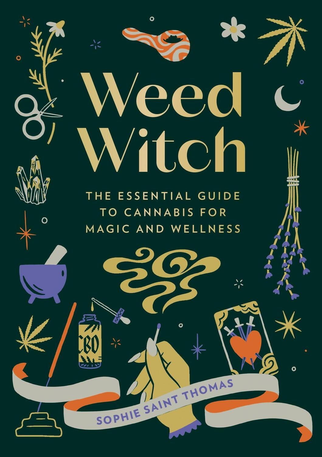 Cover: 9780762482092 | Weed Witch | The Essential Guide to Cannabis for Magic and Wellness