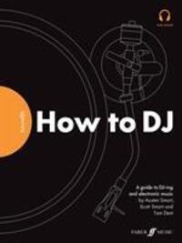 Cover: 9780571540617 | FutureDJs: How to DJ | How to Dj | Tom Dent (u. a.) | Buch | Englisch