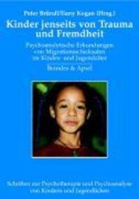 Cover: 9783860998199 | Kinder jenseits von Trauma und Fremdheit | Buch | 320 S. | Deutsch