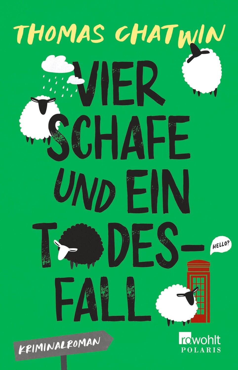 Cover: 9783499010507 | Vier Schafe und ein Todesfall | Thomas Chatwin | Taschenbuch | 320 S.