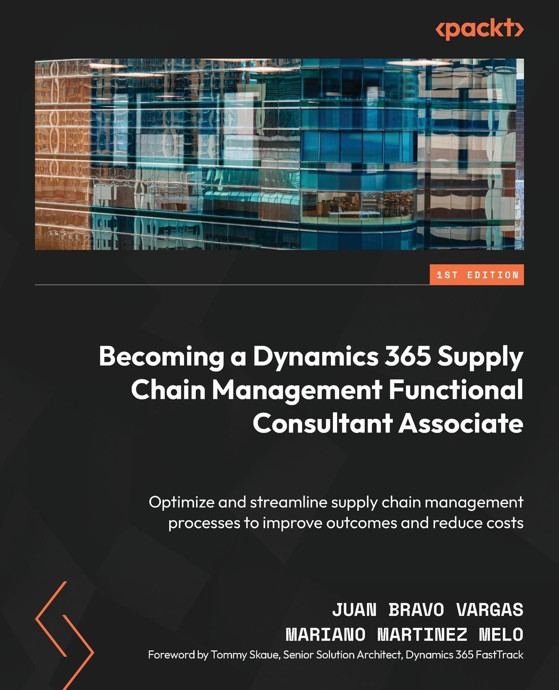 Cover: 9781804618004 | Becoming a Dynamics 365 Supply Chain Management Functional...