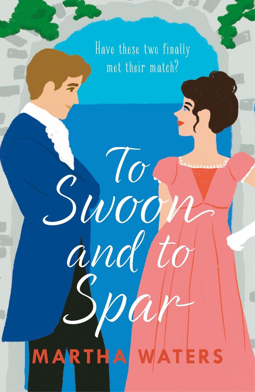 Cover: 9781035405411 | To Swoon and to Spar | Martha Waters | Taschenbuch | 2023