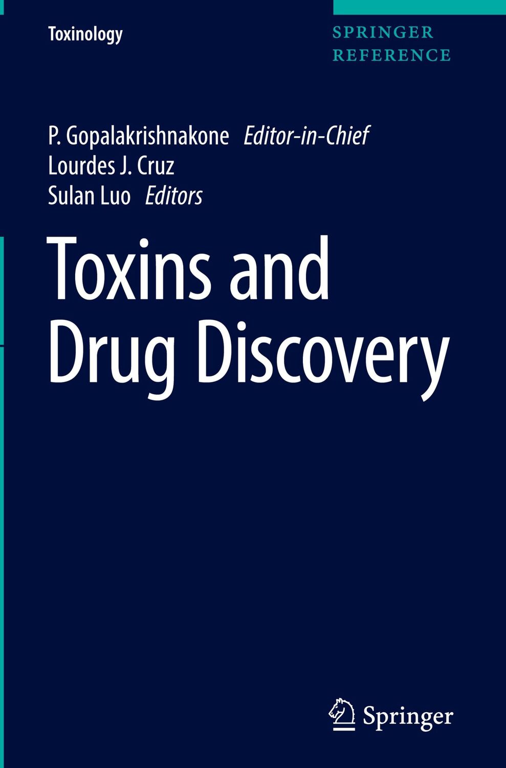 Cover: 9789400764514 | Toxins and Drug Discovery | Lourdes J. Cruz (u. a.) | Buch | xviii