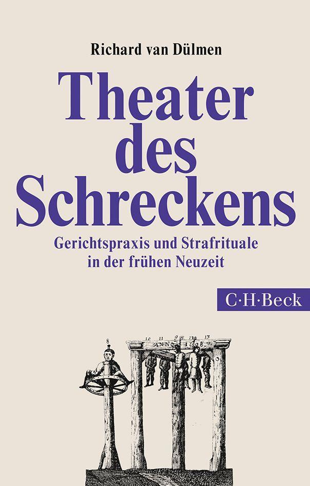 Cover: 9783406669255 | Theater des Schreckens | Richard van Dülmen | Taschenbuch | Deutsch