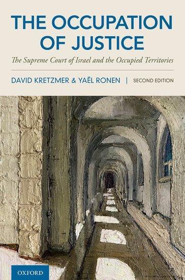 Cover: 9780190696023 | The Occupation of Justice | David Kretzmer (u. a.) | Buch | Gebunden