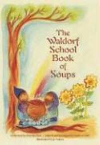 Cover: 9780880105750 | The Waldorf School Book of Soups | Marsha Post (u. a.) | Taschenbuch