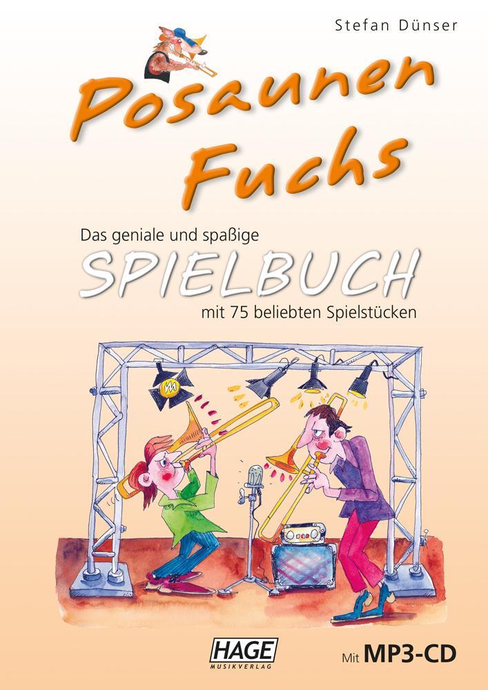 Cover: 9783866264021 | Posaunen Fuchs Spielbuch (mit MP3-CD) | Stefan Dünser | Taschenbuch