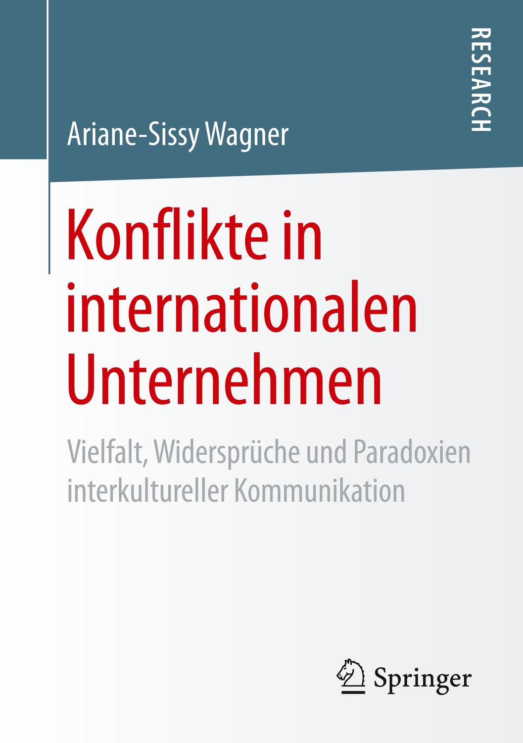 Cover: 9783658256661 | Konflikte in internationalen Unternehmen | Ariane-Sissy Wagner | Buch