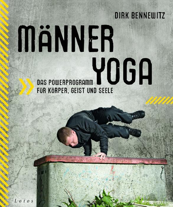 Cover: 9783778782224 | Männer Yoga | Dirk Bennewitz | Taschenbuch | Deutsch | 2011 | Lotos
