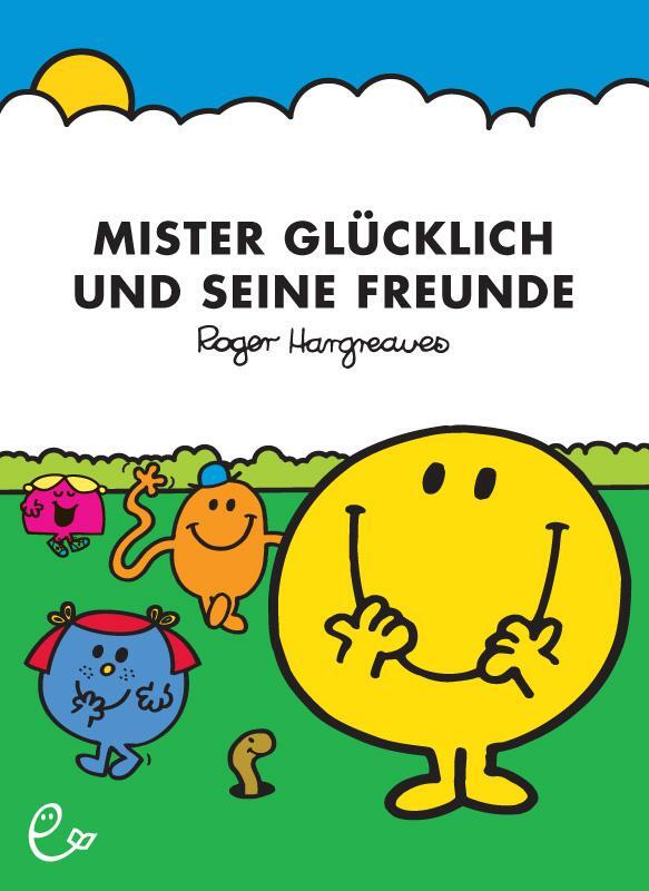 Cover: 9783941172852 | Mister Glücklich und seine Freunde | Roger Hargreaves | Buch | Deutsch