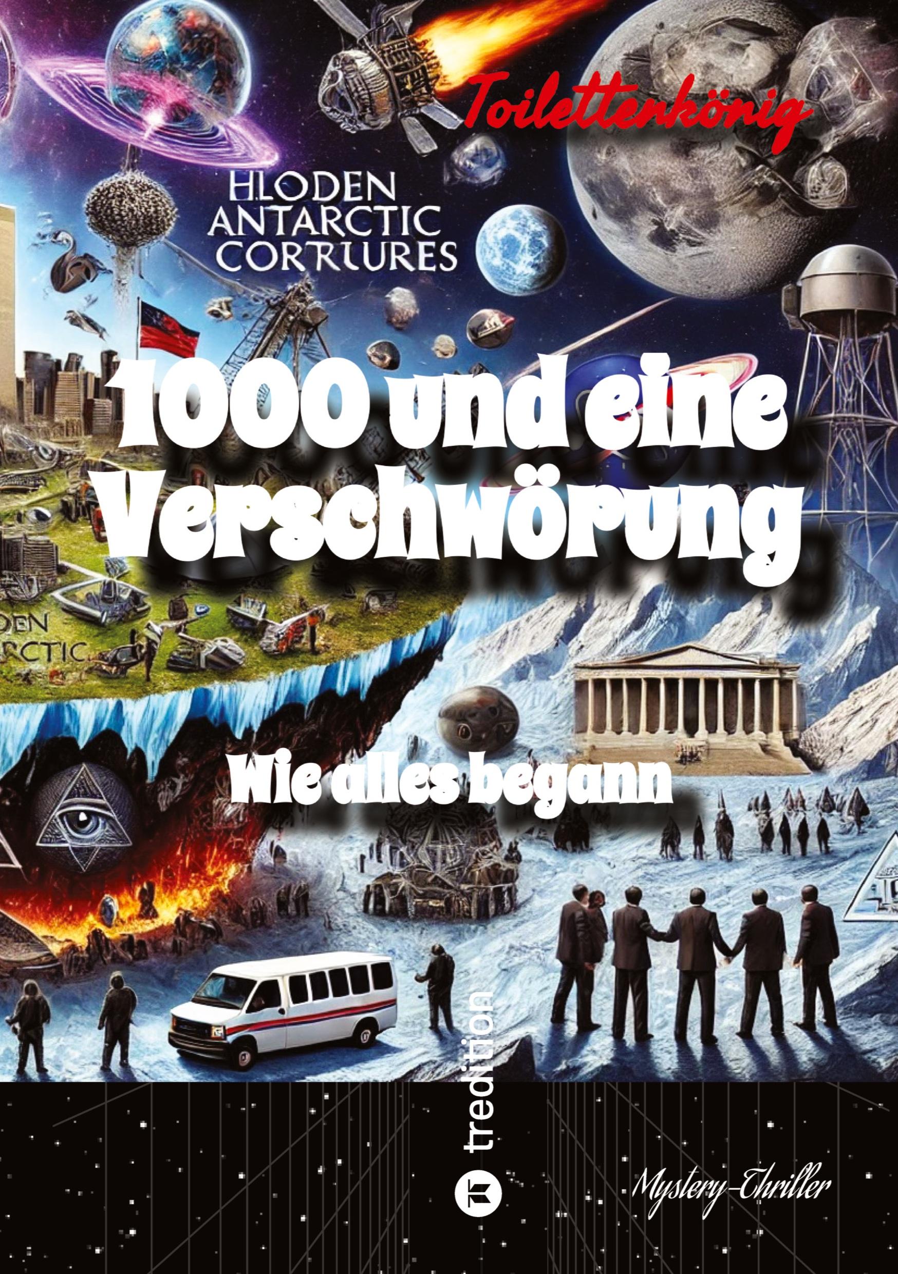 Cover: 9783384389848 | 1000 und eine Verschwörung - Wie alles begann | Toilettenkönig | Buch