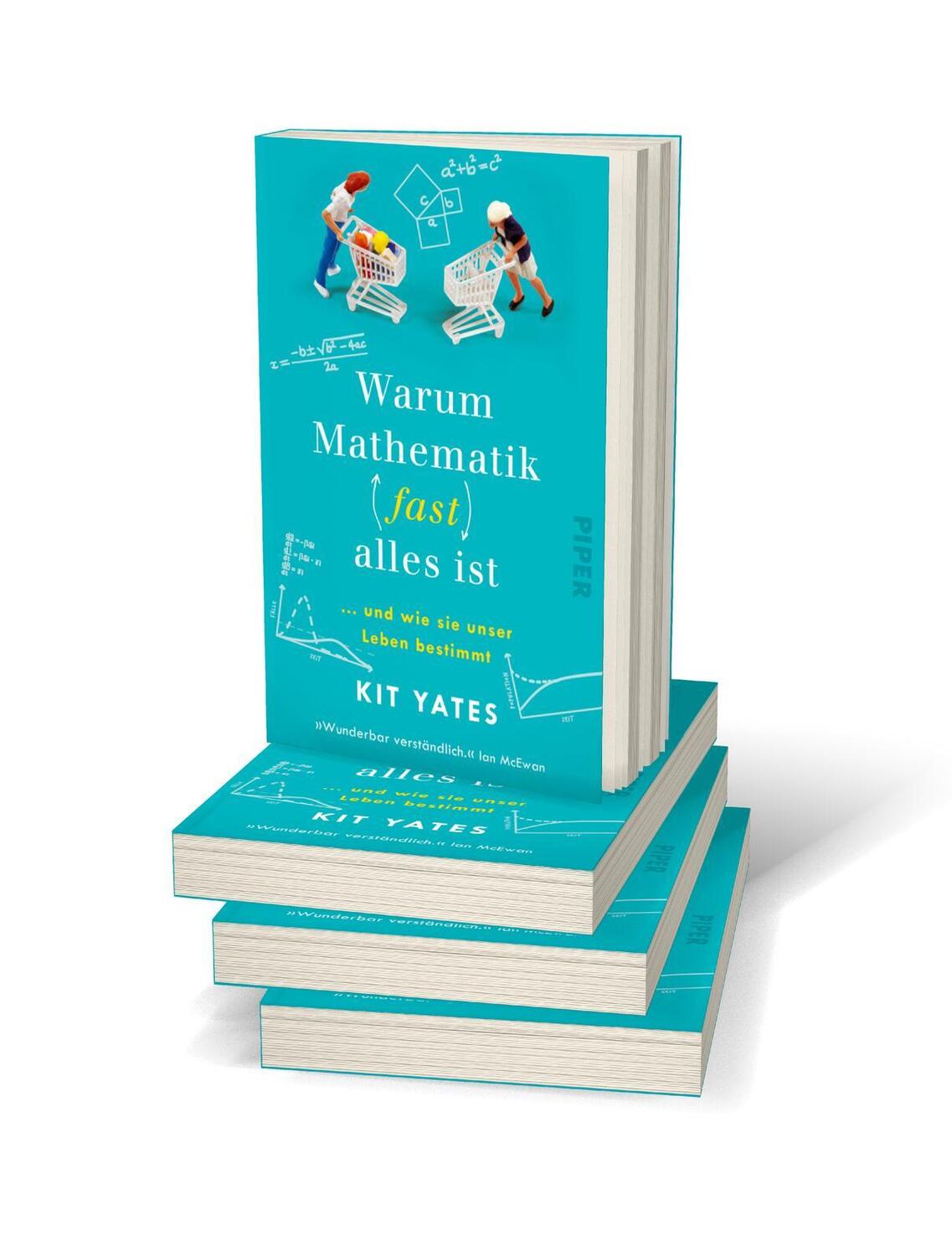 Bild: 9783492319478 | Warum Mathematik (fast) alles ist | Kit Yates | Taschenbuch | 352 S.