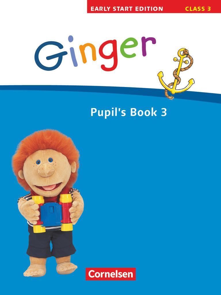 Cover: 9783060313518 | Ginger - Early Start Edition 3: 3. Schuljahr. Pupil's Book | Kraaz
