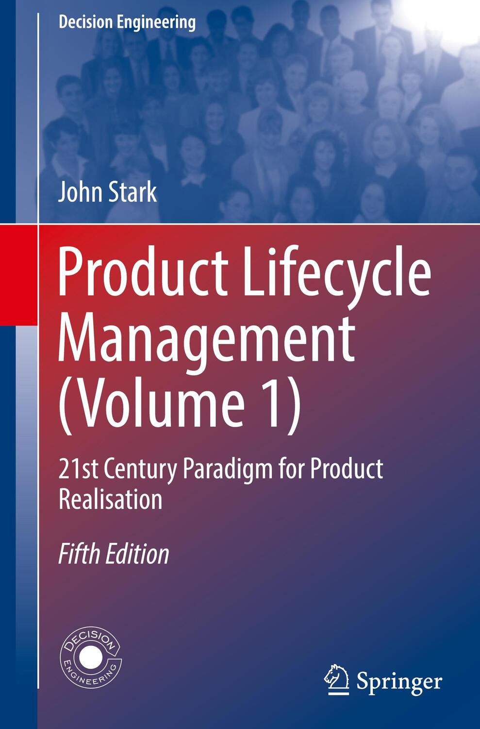 Cover: 9783030985776 | Product Lifecycle Management (Volume 1) | John Stark | Buch | Englisch