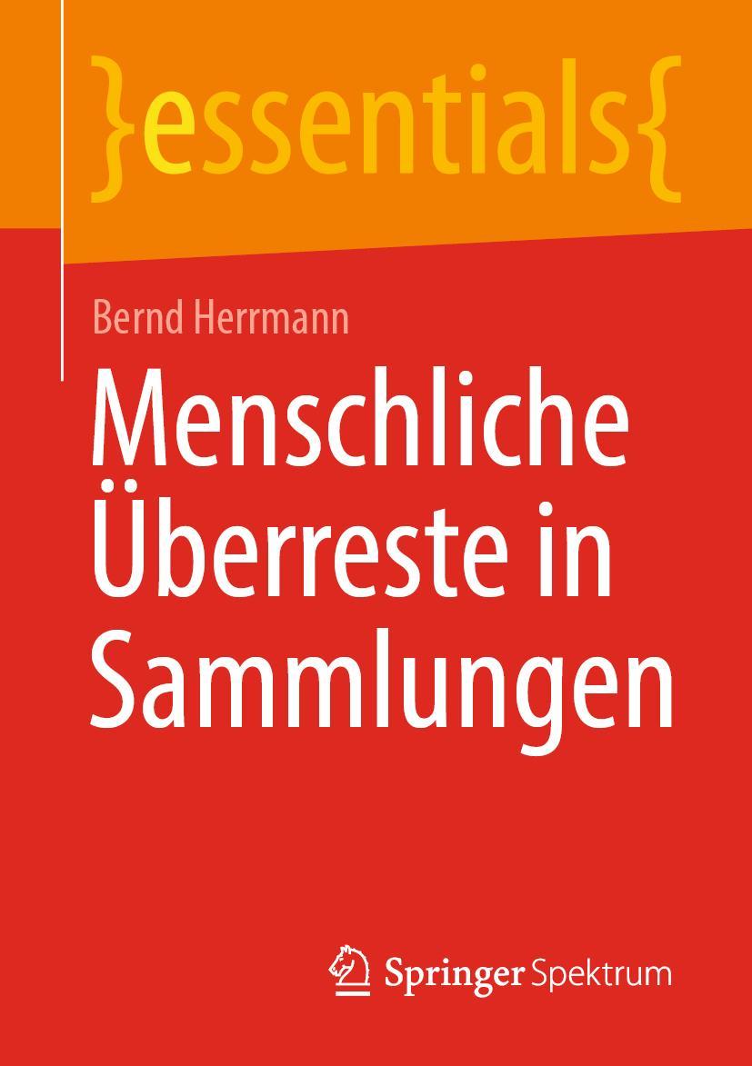 Cover: 9783662641712 | Menschliche Überreste in Sammlungen | Bernd Herrmann | Taschenbuch