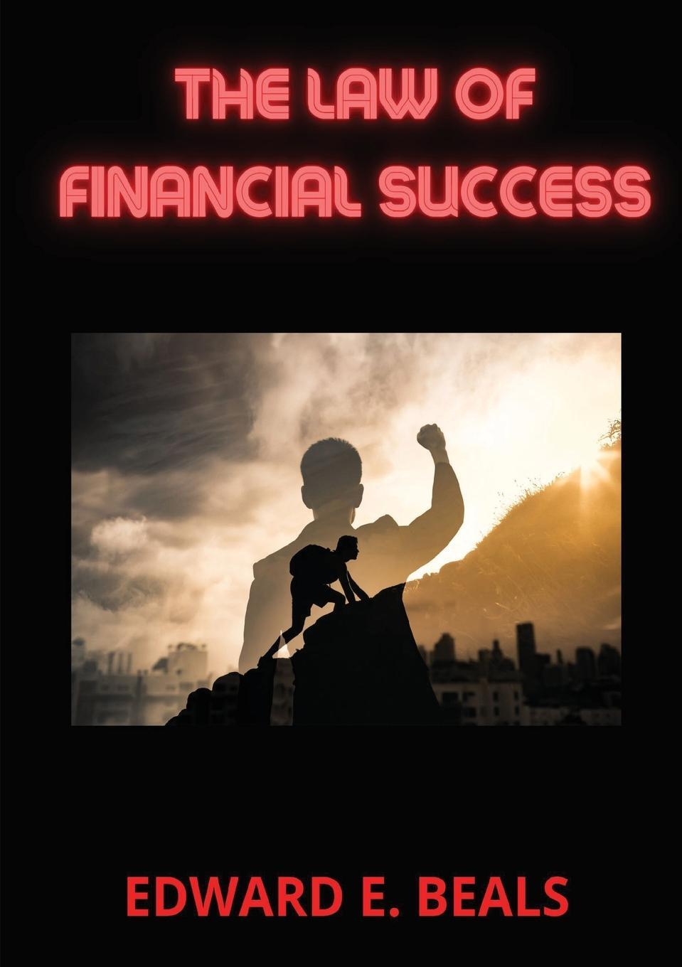 Cover: 9791221457018 | The law of financial success | Edward E. Beals | Taschenbuch | 2023