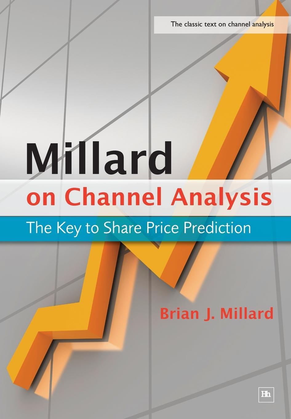 Cover: 9781906659387 | Millard on Channel Analysis | The Key to Share Price Prediction | Buch