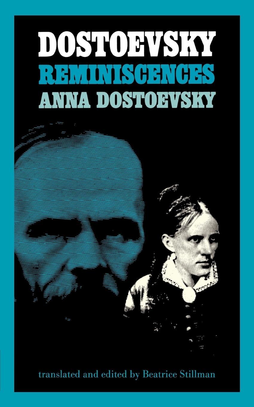 Cover: 9780871401175 | Dostoevsky Reminiscences | Anna Grigor'evna Sni Dostoevskaia | Buch
