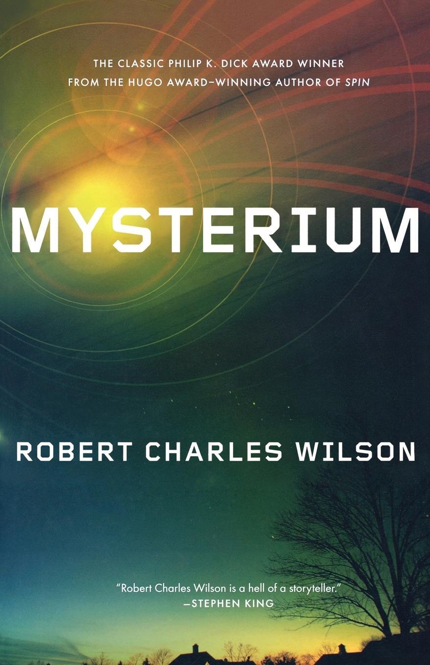 Cover: 9780765327413 | Mysterium | Robert Charles Wilson | Taschenbuch | Paperback | Englisch