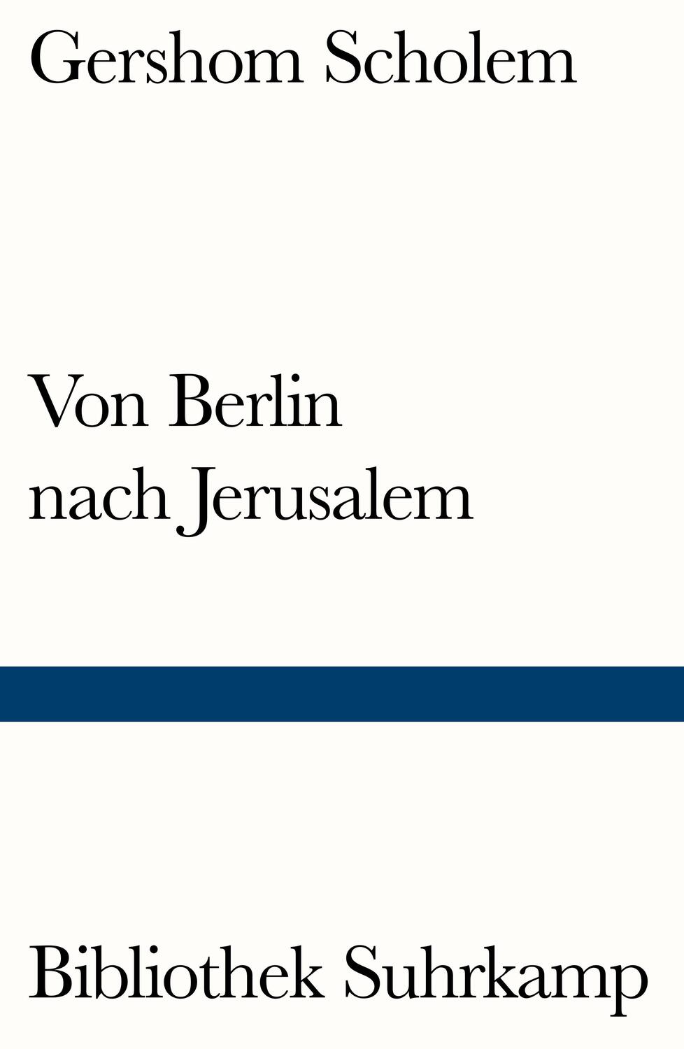 Cover: 9783518240656 | Von Berlin nach Jerusalem | Jugenderinnerungen | Gershom Scholem