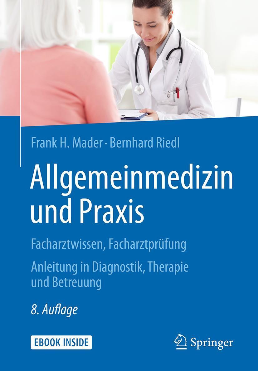Cover: 9783662543467 | Allgemeinmedizin und Praxis | Frank H. Mader (u. a.) | Bundle | 1 Buch
