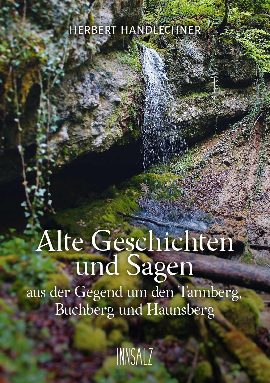 Cover: 9783903321991 | Alte Geschichten und Sagen | Herbert Handlechner | Taschenbuch | 2023