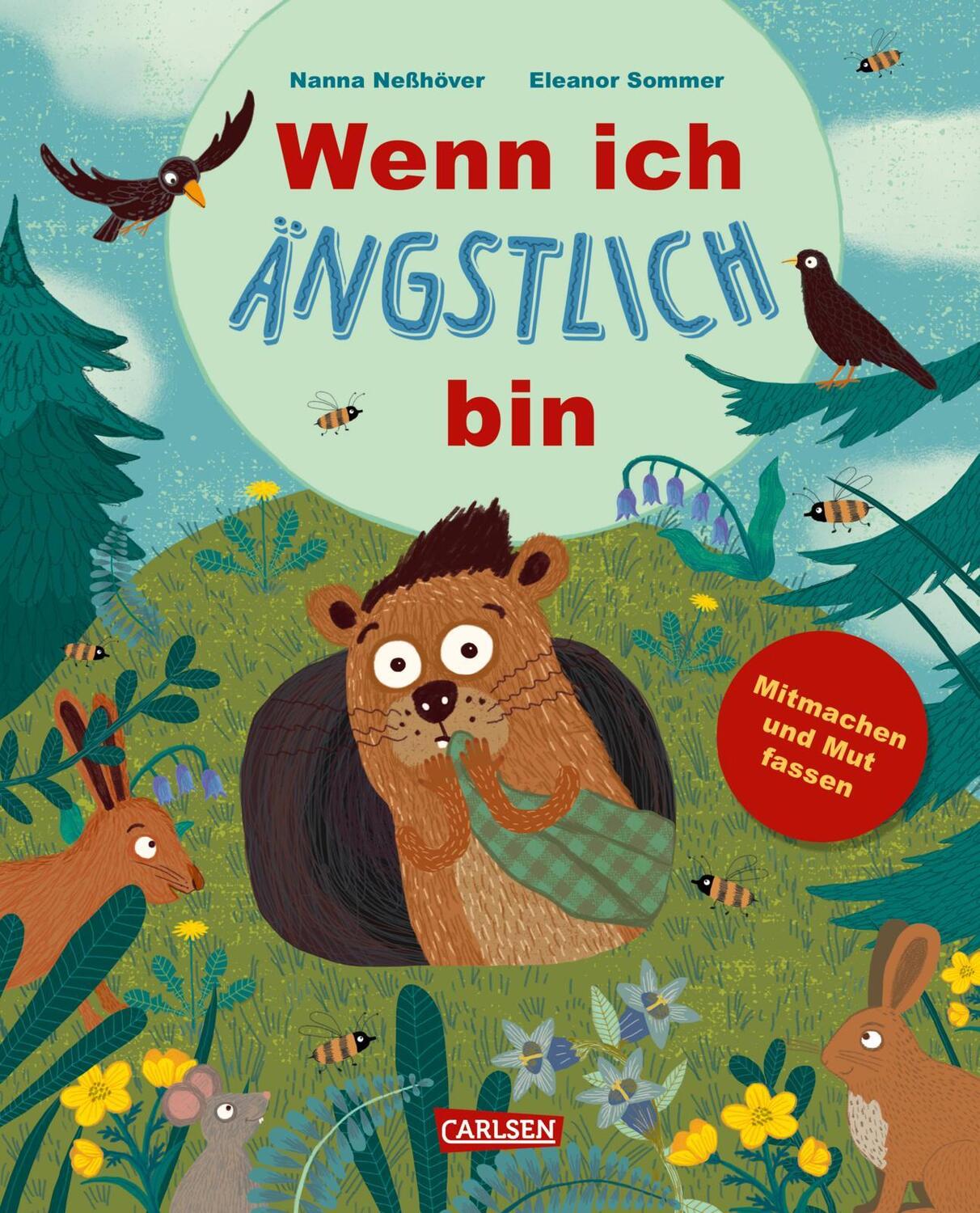 Cover: 9783551521385 | Wenn ich ängstlich bin | Nanna Neßhöver | Buch | 40 S. | Deutsch