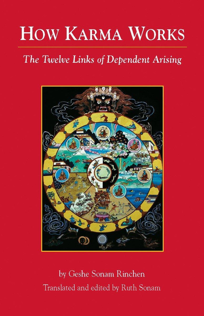 Cover: 9781559392549 | How Karma Works: The Twelve Links of Dependent-Arising | Rinchen